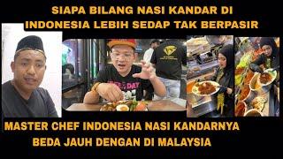 AUTO MALU MASTERCHEF INDONESIA BILA MELIHAT FAKTA NASI KANDAR  MALAYSIA BEDA JAUH DENGAN MASAKANNYA