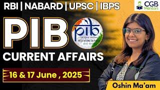PIB Summary 16th - 17th June | PIB 2025 | PIB Current Affairs | RBI Grade B | NABARD | IRDAI | IFSCA