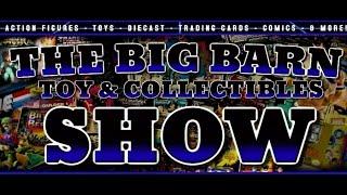 The Big Barn Toy and Collectibles Show March 2022