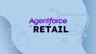 Agentforce for Retail | A NeuraFlash Demo