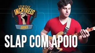 Slap com Apoio (Técnicas Incríveis)