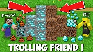 I slipped MY FRIEND FAKE DIAMOND ORE in Minecraft! NEW TROLLING FRIEND!