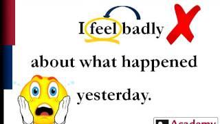 Bad or Badly courtesy of Academy of Learning College