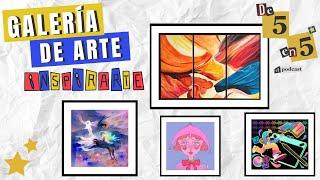 Galería de Arte #INSPIRARTE  | Recorrido Virtual