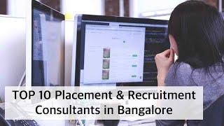 Top 10 Placement & Recruitment Consultants in Bangalore | Job Consultancy in Bangalore