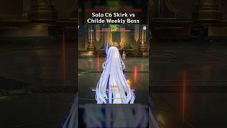 SOLO C6 SKIRK VS CHILDE WEEKLY BOSS