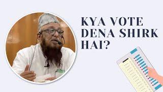 Kya Vote Dena Shirk Hai ? | Shaykh Abu Rizwan Muhammadi