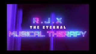 R.J.X The Eternal- MUSICAL THERAPY. (Official video) “Directed By B.E.N.Q KEIF “