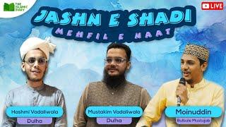 Jashne Shadi 2024 | Moinuddin Bulbule Mustajab | Mehfile Naat 2024 | Hashmi & Mustakim Vadaliwala