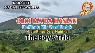 KARAOKE OLOI MA DA HASIAN THE BOY'S TRIO NADA WANITA