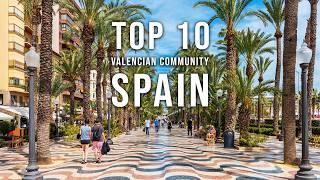 10 Best Places to Visit in Spain’s Valencian Region | 4K Travel Guide