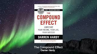 FULL AUDIOBOOK : The Compound Effect by Darren Hardy