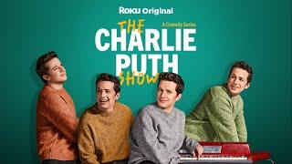 The Charlie Puth Show | Official Trailer | The Roku Channel