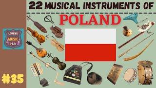 22 MUSICAL INSTRUMENTS OF POLAND | LESSON #35 |  MUSICAL INSTRUMENTS | LEARNING MUSIC HUB