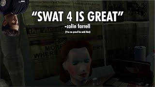 You’re Either SWAT 4 Or You’re Not