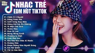 Chiếc Ô 3 Người Remix  BXH Nhạc Trẻ Remix Hay Nhất Hiện Nay - Top 15 Bản EDM TikTok Hot Nhất 2024