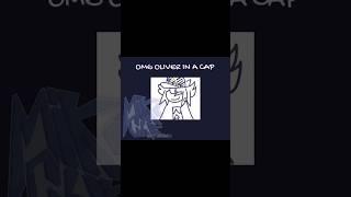 Oliver in a CAP  #recommendations #edit #animation#Oliver#fundamentalpapereducation