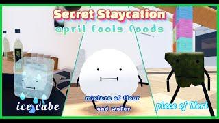 Roblox:"SECRET STAYCATION" April fools Foods!(Ice cube, mixture flour&water,pieceNori)HOW TO GETeasy