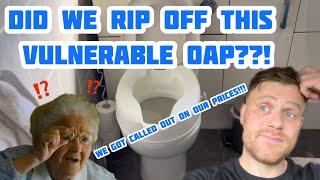 DID WE RIP OFF THIS VULNERABLE OAP? We Got Called Out!! #plumbing