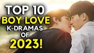 Top 10 Best Korean BL Dramas of 2023 So Far!