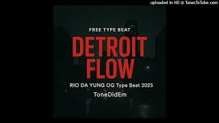 `FREE Rio Da Yung OG  Type Beat 2025 – "Detroit Flow" | Gritty Trap Instrumental`