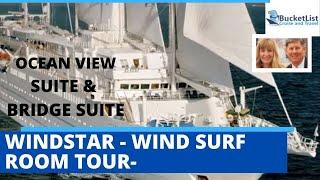 Windstar Room Tour - WIND SURF- all room types