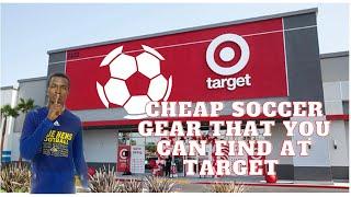 Cheap Soccer Gear that you can Find at Target️