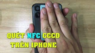 Cách quét nfc cccd trên iphone | Đơn giản nhất