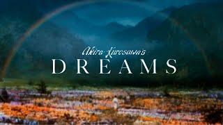 The Visuals of Akira Kurosawa's Dreams