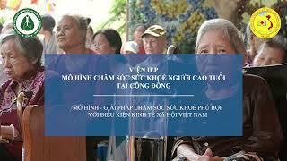 Mô hình Chăm sóc Sức khoẻ Người cao tuổi tại cộng đồng