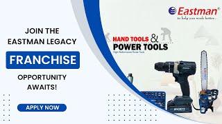 Start Your Own Eastman Hand Tools and Power Tools Franchise