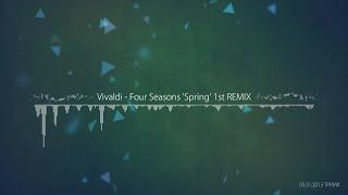 [TPRMX] Vivaldi - Four Seasons 'Spring' 1st REMIX