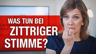 Was tun bei zittriger Stimme? I Tipps für Ihren überzeugenden Auftritt | #65