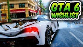 The Ultimate GTA 6 Wishlist