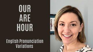 How to Pronounce ARE, OUR, HOUR - American English Pronunciation Variations #learnenglish