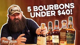 Alabama Boss Finds The Best Bourbon Under $40 | Pour Taste