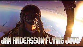 Aviator Jan Andersson flying jets!