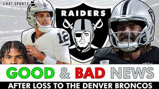 Raiders News Is Good & Bad Today After Loss To Broncos