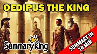 Oedipus the King Summary in 10 Minutes