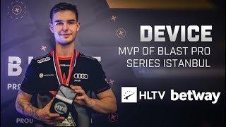 device - HLTV MVP by Betway of BLAST Pro Series Istanbul 2018