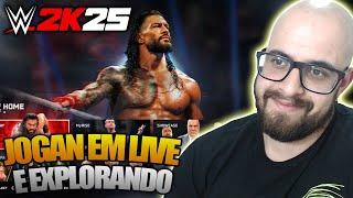 Jogando WWE 2K25 EM LIVE PELA PRIMEIRA VEZ