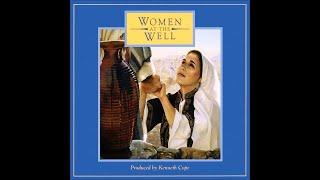 Kenneth Cope - Women at the Well: Special Edition (Full Album)