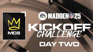 Madden 25 Kickoff Challenge | Day 2 | Madden Championship Series