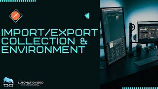 Importing and Exporting Collections & Environments | Postman Tutorial