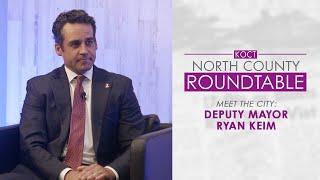 KOCT's North County Roundtable - Meet the City: Deputy Mayor Ryan Keim