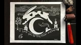 Time Lapse Linocut Printing with a Ready-Cut Plate - Bunny over Moon