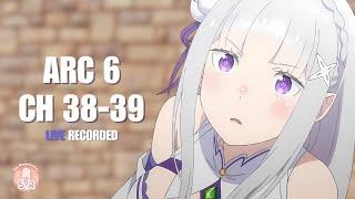 Re:Zero Arc 6 - Chapter 38-39 (Season 4) | Studio Reverie