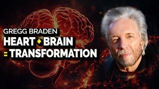 Secret of Transformation with Heart and Brain Harmony | Gregg Braden