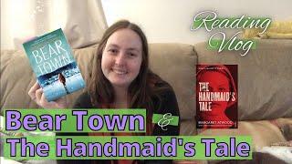 Bear Town & Handmaid's Tale | Reading Vlog