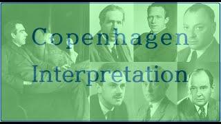 Why Copenhagen Interpretation? - Quantum Odyssey 11